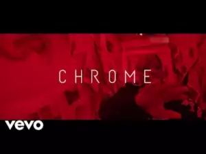 Video: Rapsody - Chrome (Like Ooh)